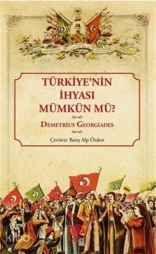 Türkiye'nin İhyası Mümkün mü? - 1