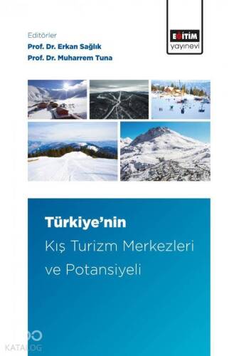 Türkiye'nin Kış Turizm Merkezleri ve Potansiyeli - 1