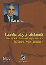 Türkiye´nin Kürt Siyasetine Eleştirel Yaklaşımlar - 1