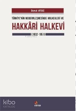 Türkiye'nin Modernleşmesinde Halkevleri ve Hakkari Halk Evi; (1932-1951) - 1