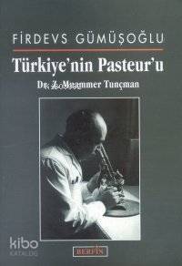 Türkiye'nin Pasteur'u - 1