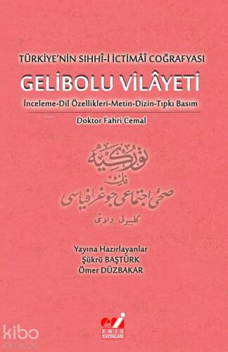 Türkiye'nin Sıhhî-i İctimâî Coğrafyası Gelibolu Vilayeti - 1