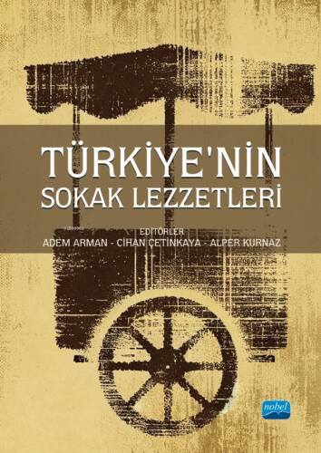 Türkiye’nin Sokak Lezzetleri - 1