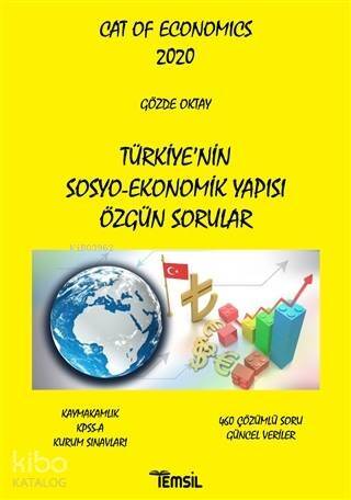 Türkiye'nin Sosyo-Ekonomik Yapısı Özgün Sorular; Cat of Economics 2020 - 1