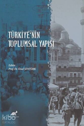 Türkiye'nin Toplumsal Yapısı - 1