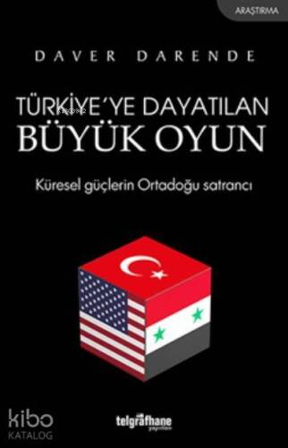 Türkiyeye Dayatılan Büyük Oyun - 1