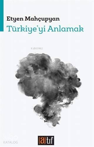 Türkiye'yi Anlamak - 1