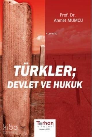 Türkler Devlet ve Hukuk - 1