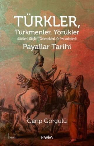 Türkler, Türkmenler, Yörükler - 1