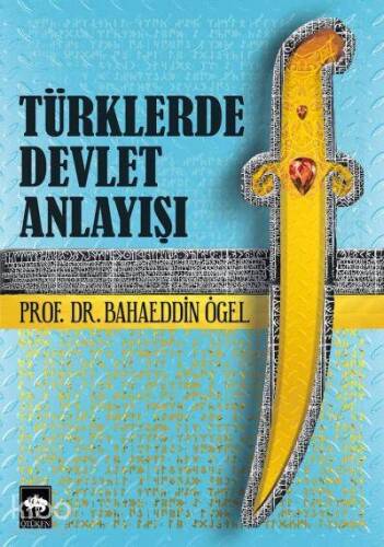 Türklerde Devlet Anlayışı - 1