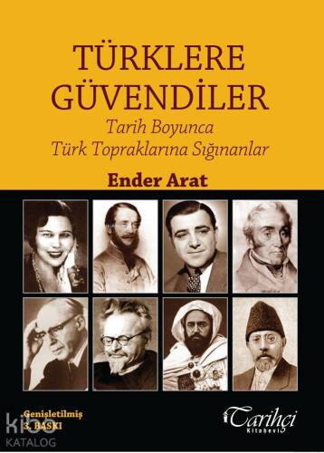 Türklere Güvendiler; Tarih Boyunca Türk Topraklarına Sığınanlar - 1