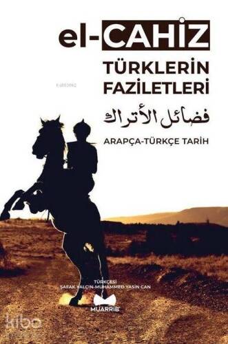 Türklerin Faziletleri Arapça-Türkçe Tarih - 1