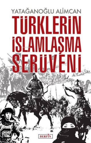 Türklerin İslamlaşma Serüveni - 1