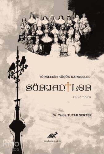 Türklerin Küçük Kardeşleri Süryaniler - 1