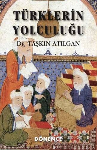 Türklerin Yolculuğu - 1