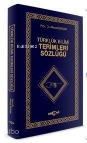 Türklük Bilimi Terimler Sözlüğü - 1