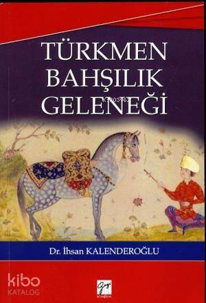 Türkmen Bahşılık Geleneği - 1