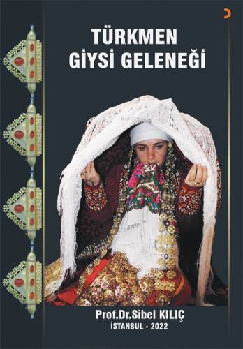 Türkmen Giysi Geleneği - 1