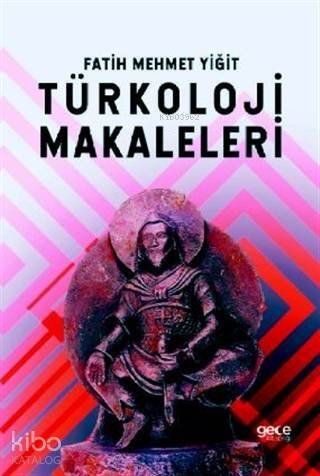 Türkoloji Makaleleri - 1