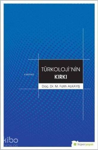 Türkoloji'nin Kırkı - 1