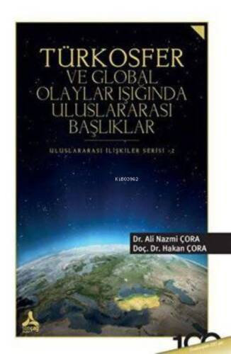 Türkosfer Ve Global Olaylar Işığında Uluslararası Başlıklar - 1