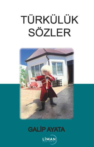 Türkülük Sözler - 1