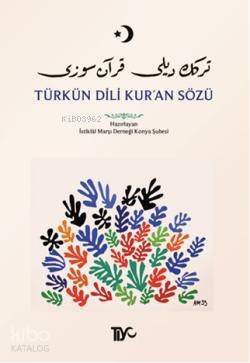 Türkün Dili Kur'an Sözü; Türkçeden İslâma Giriş - 1