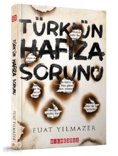 Türk'ün Hafıza Sorunu - 1