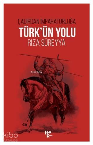 Türk'ün Yolu - 1