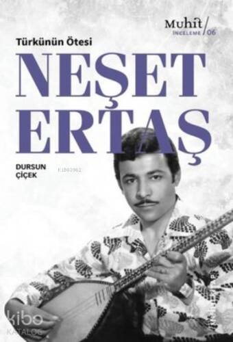 Türkünün Ötesi : Neşet Ertaş - 1