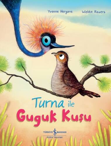 Turna İle Gucuk Kuşu - 1