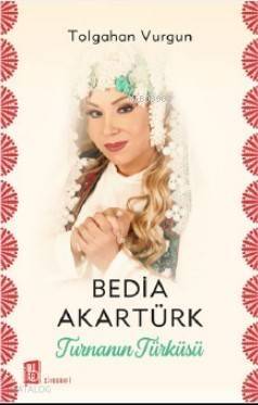 Turnanın Türküsü; Bedia Akartürk - 1