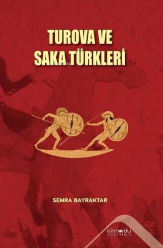 Turova ve Saka Türkleri - 1