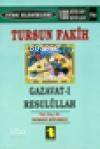 Tursun Fakih| Gazavat-ı Resulullah - 1