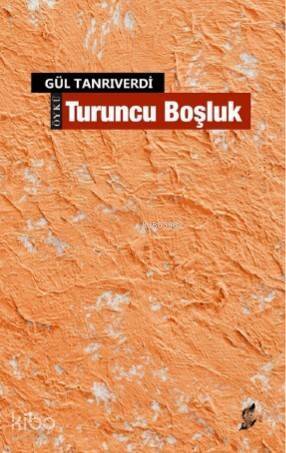 Turuncu Boşluk - 1