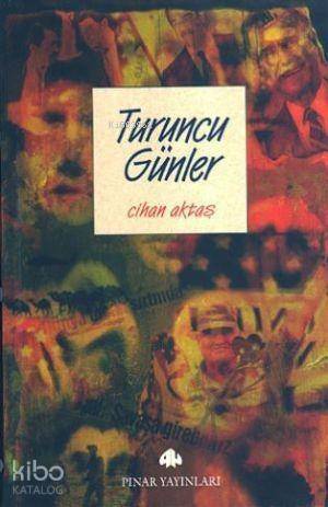 Turuncu Günler - 1