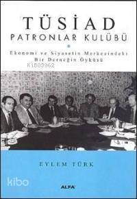 Tüsiad Patronlar Kulübü - 1