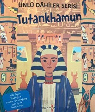 Tutankhamun:;Ünlü Dahiler Serisi - 1