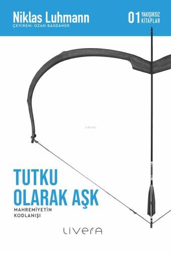 Tutku Olarak Aşk - 1