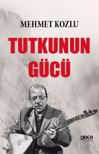 Tutkunun Gücü - 1