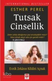 Tutsak Cinsellik; Erotik Zekanın Kilidini Açmak - 1