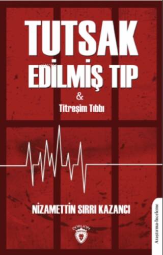 Tutsak Edilmiş Tıp - 1