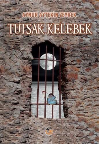 Tutsak Kelebek - 1