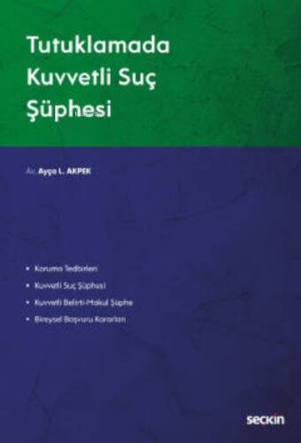 Tutuklamada Kuvvetli Suç Şüphesi - 1