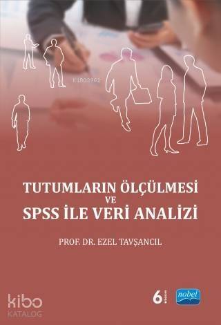 Tutumların Ölçülmesi ve SPSS ile Veri Analizi - 1