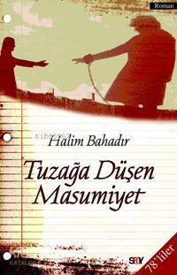 Tuzağa Düşen Masumiyet - 1