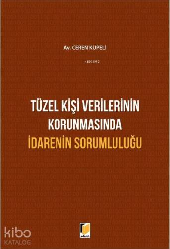 Tüzel Kişi Verilerinin Korunmasında İdarenin Sorumluluğu - 1