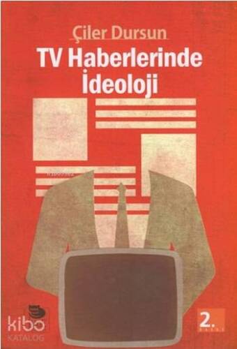 TV Haberlerinde İdeoloji - 1