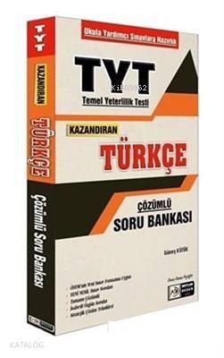 TYT Kazandıran Türkçe Çözümlü Soru Bankası - 1