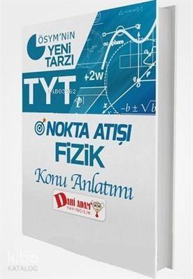 TYT Nokta Atışı Fizik Konu Özetli Soru Bankası - 1